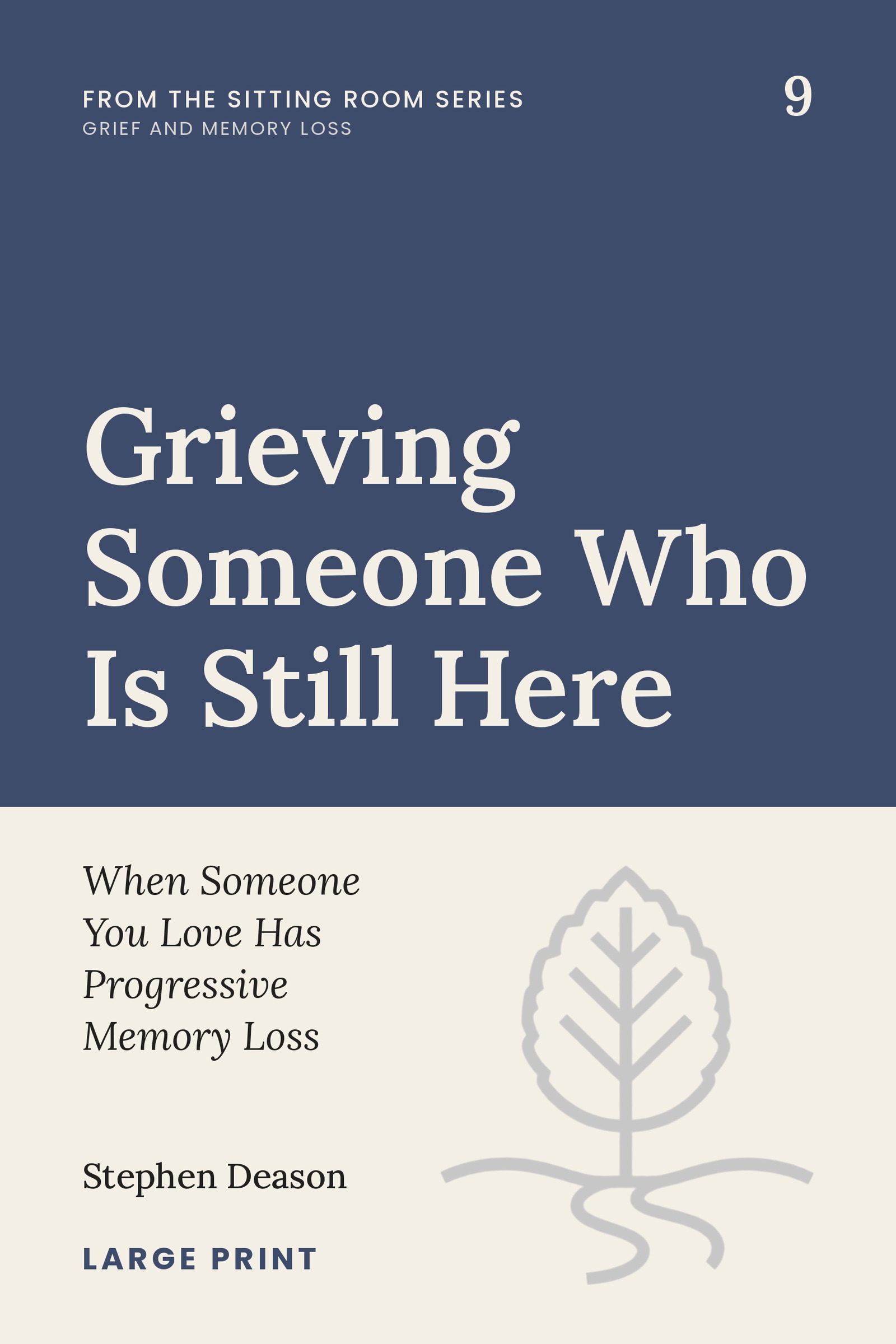 Cover of Grieving Someone Who Is Still Here from The Sitting Room Series