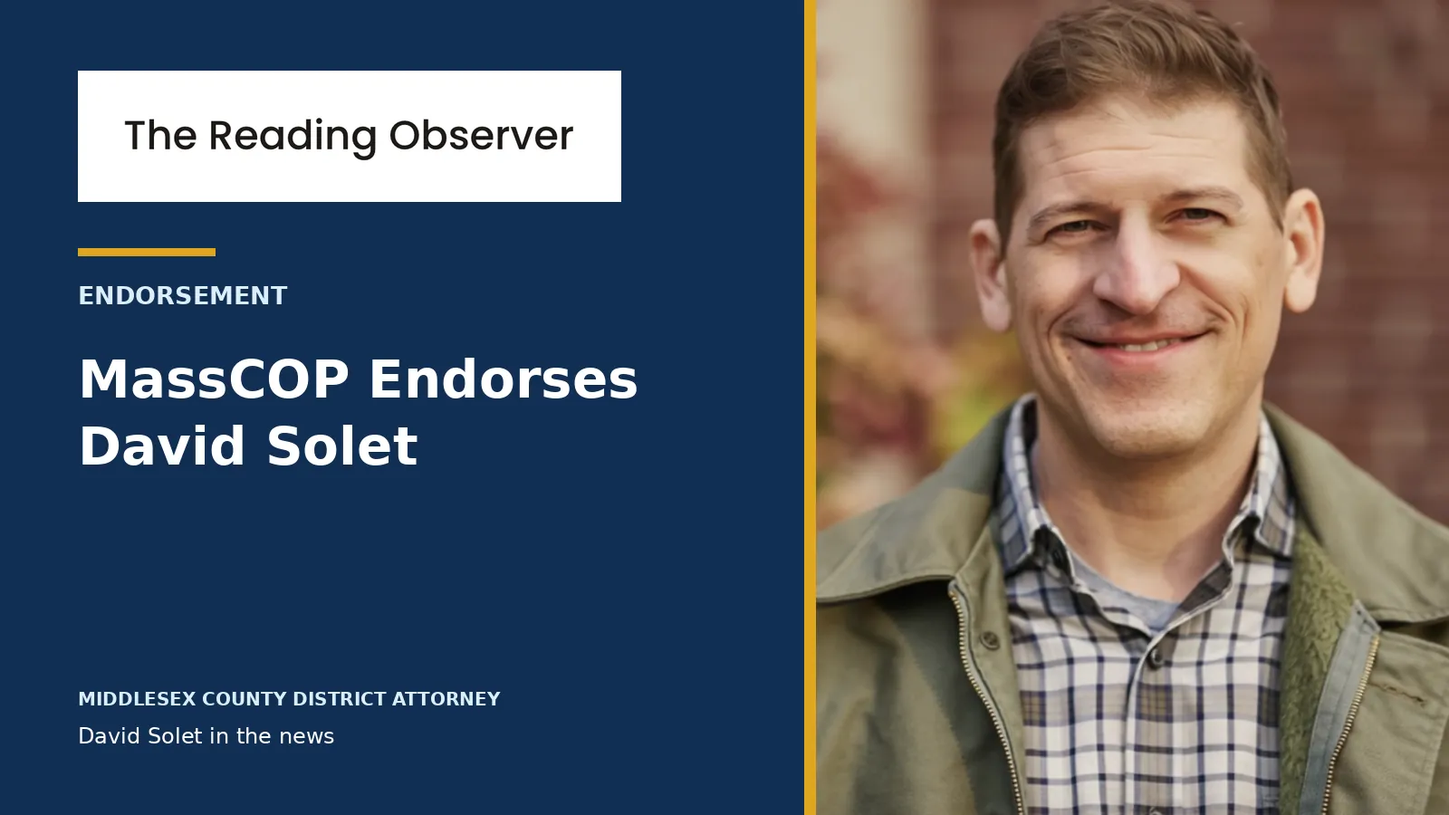 Reading Observer graphic showing David Solet and the headline MassCOP Endorses David Solet