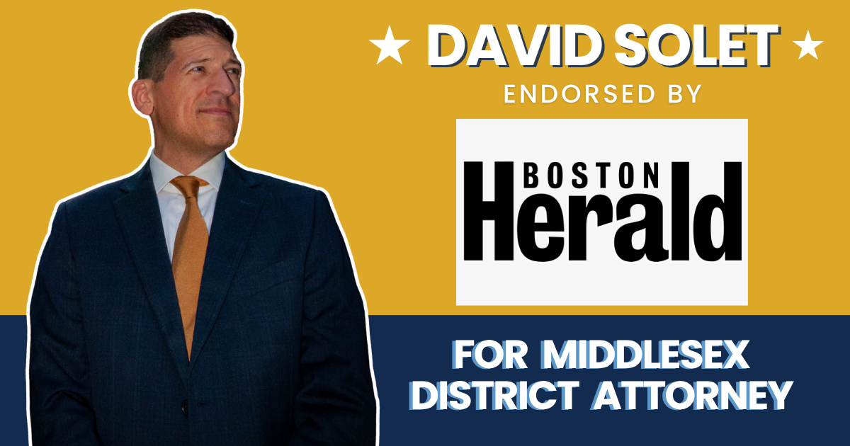 David Solet endorsed by the Boston Herald for Middlesex District Attorney
