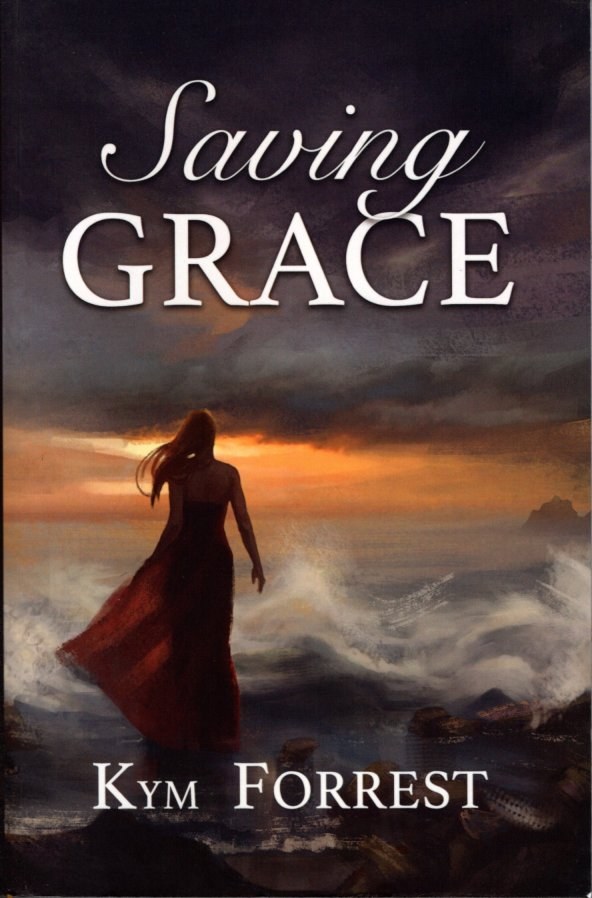 Saving Grace by Kym Forrest