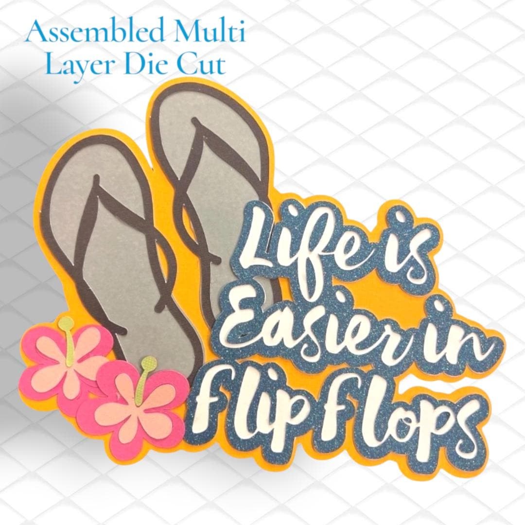 Life is Easier in Flip Flops Title