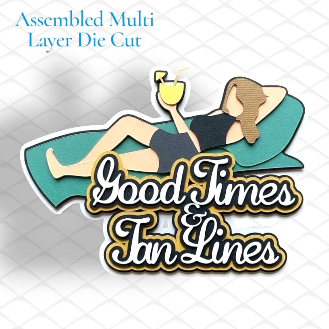 Good Times Tan Lines Summer Title