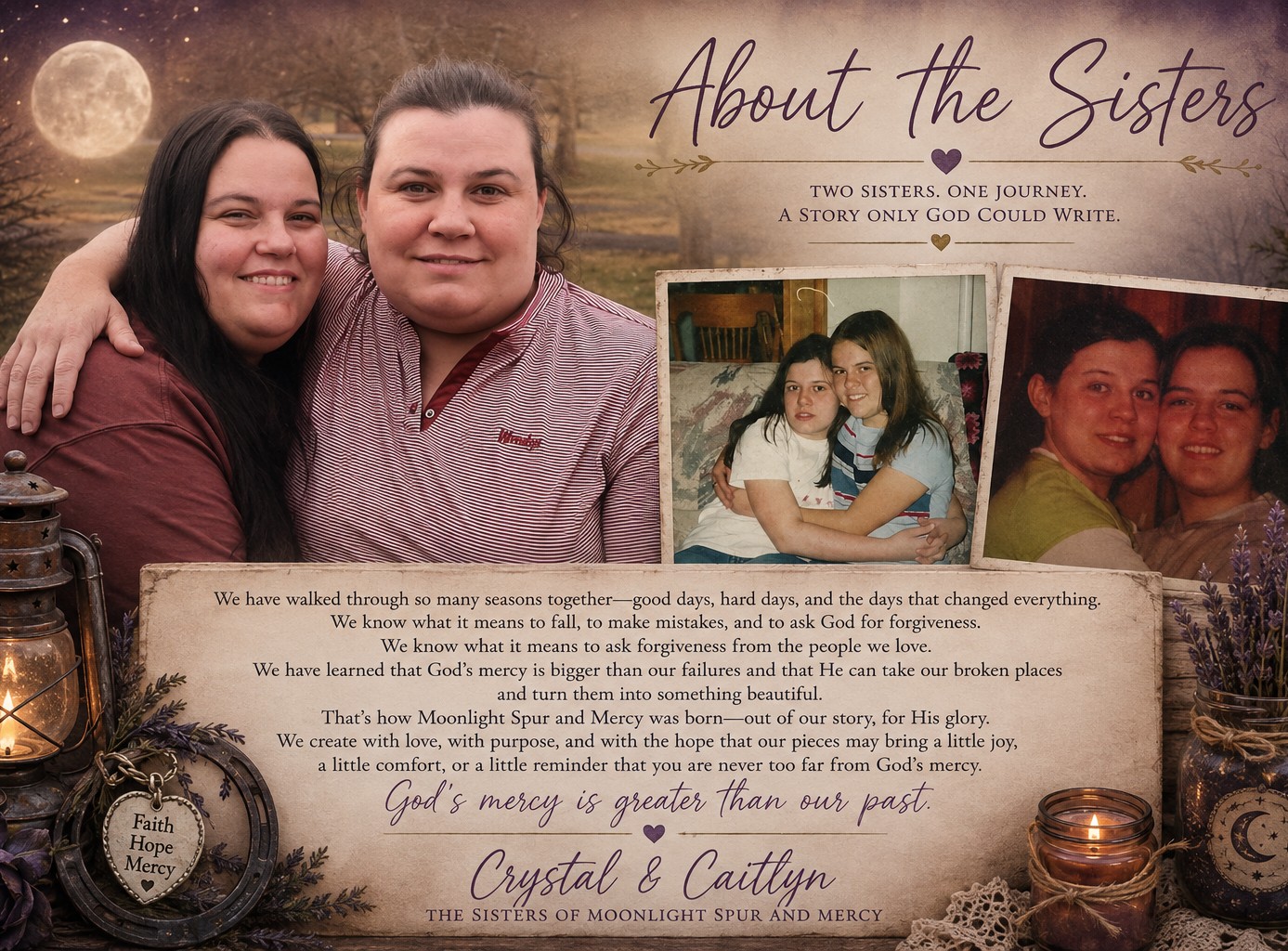 Crystal and Caitlyn, the sisters behind Moonlight Spur and Mercy