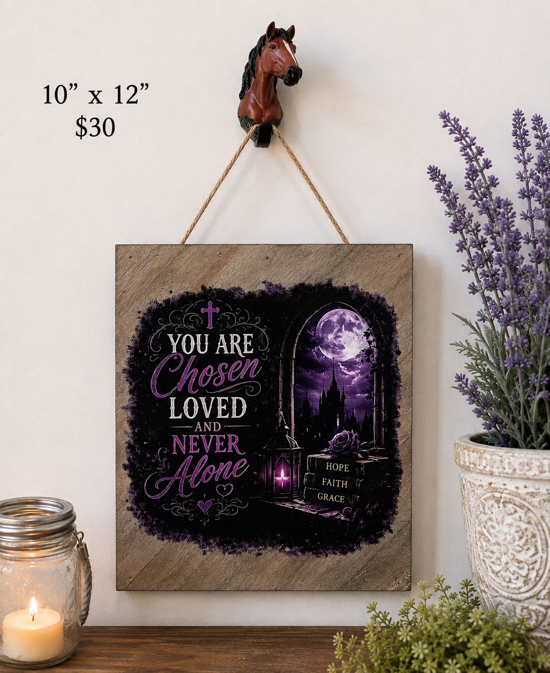 Available wooden sign reading You Are Chosen, Loved and Never Alone