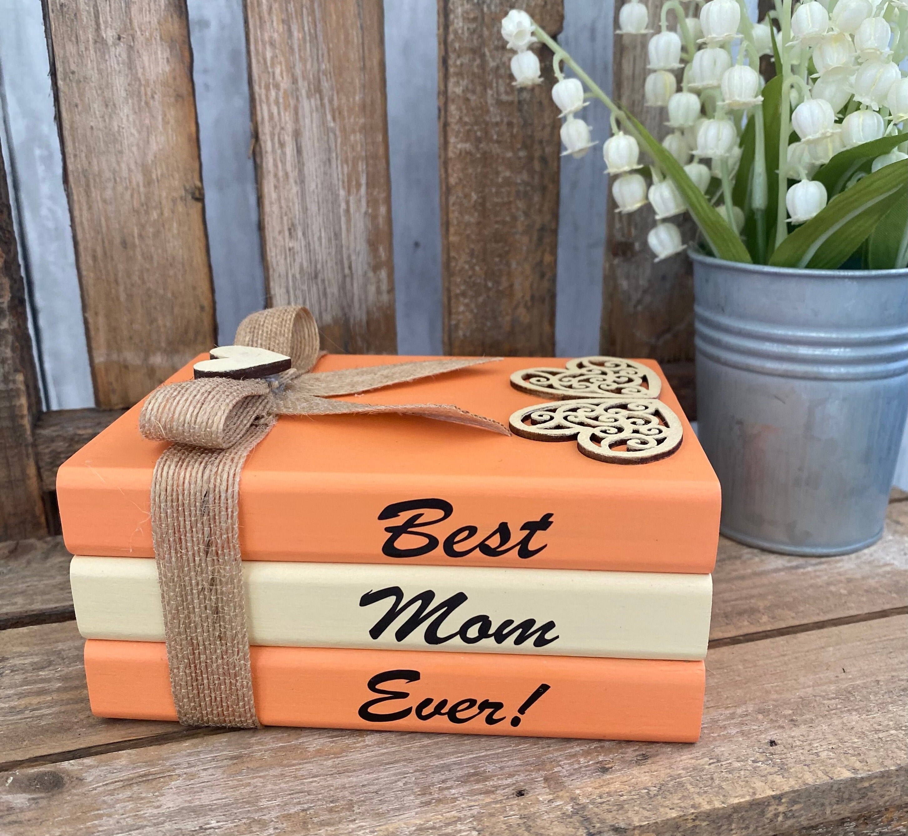 Best Mom Ever Wood Book Stack, Tiered Tray Decor