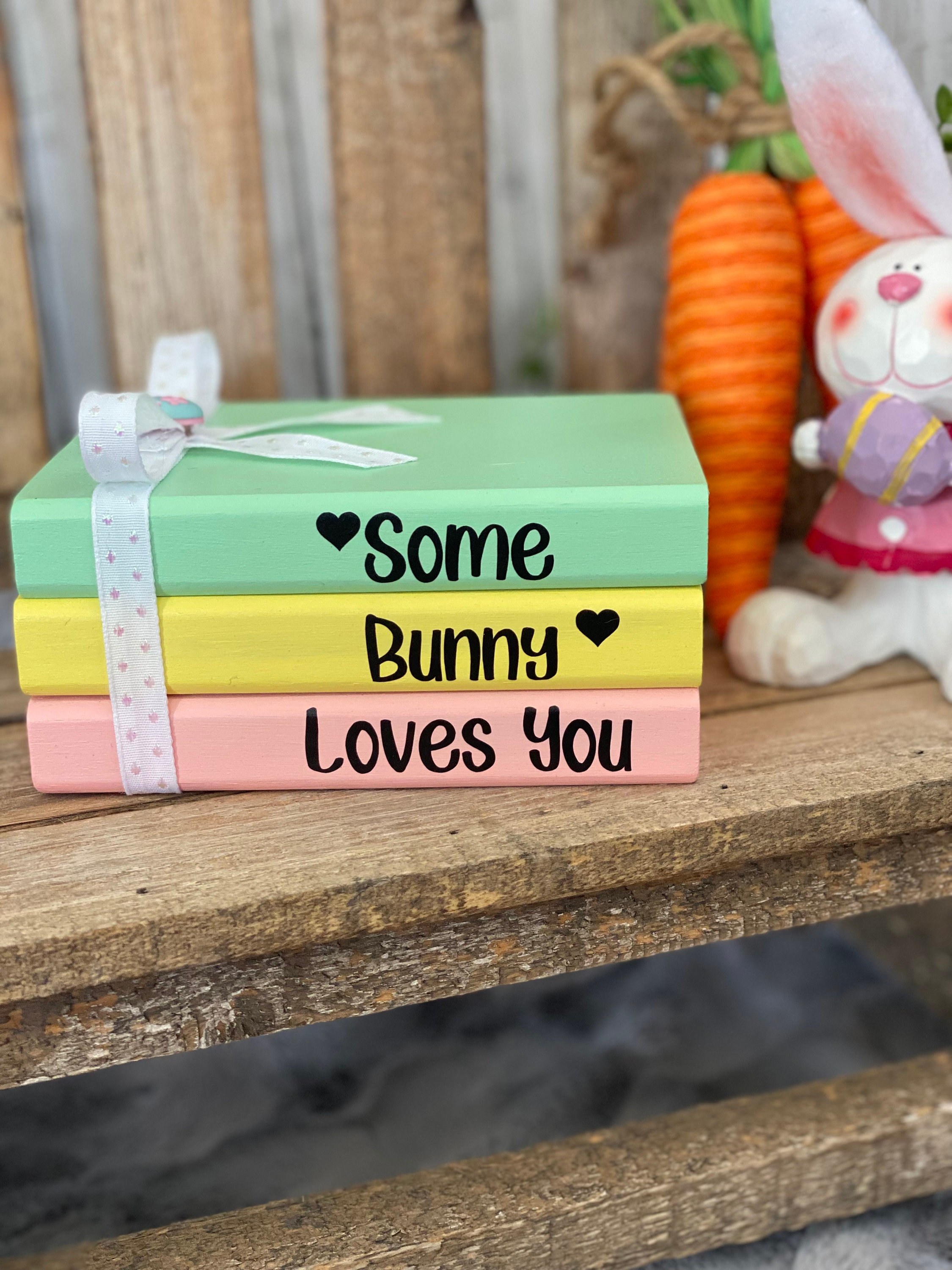 Some Bunny Loves You, Easter Wood Book Stack