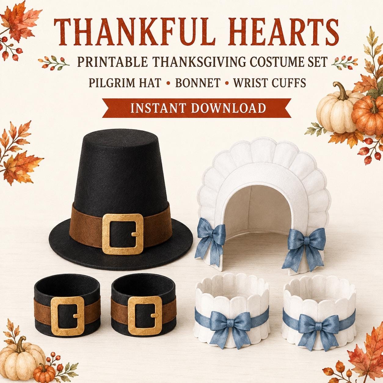 Pilgrim Hat for Boys and Bonnet with Cuffs for girls -fast download at home- Happy Thanksgiving