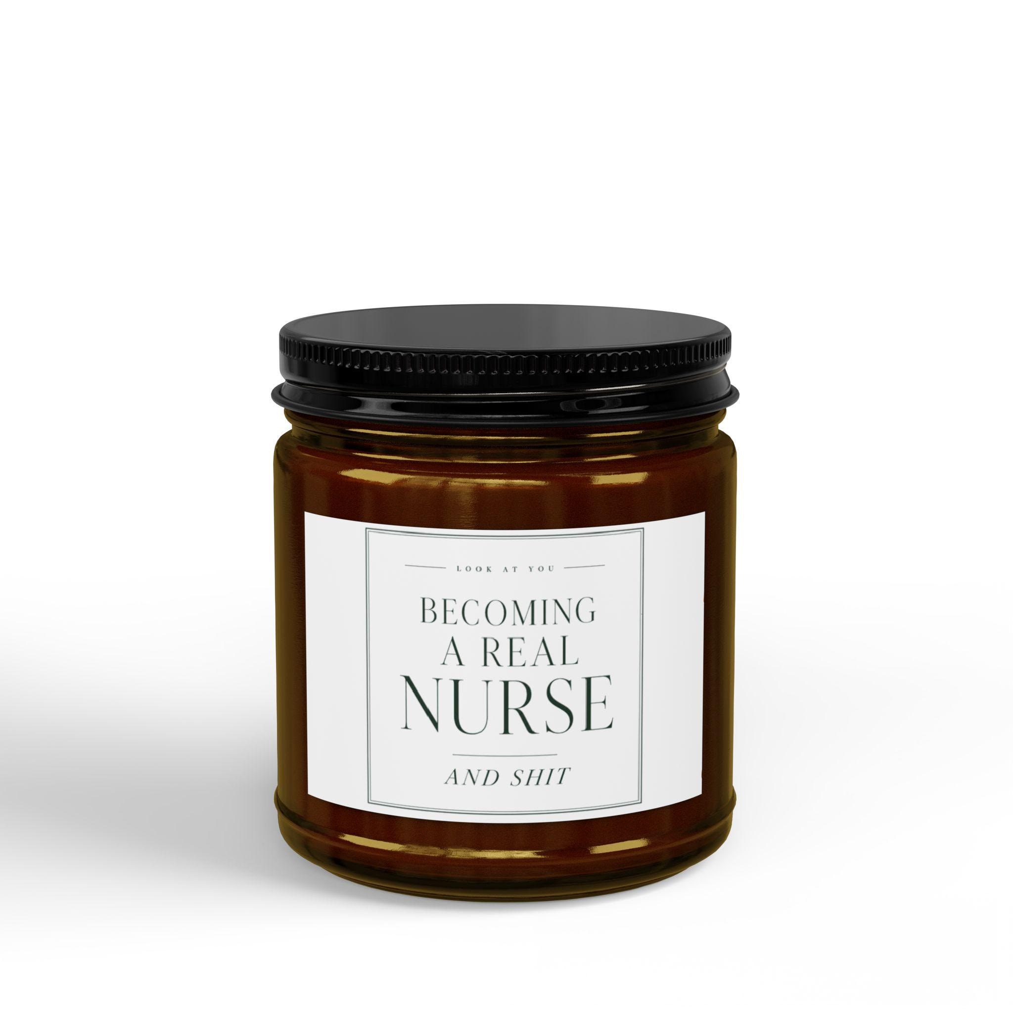 Becoming a Real Nurse and Shit Candle | Soy Candle with Black Lid