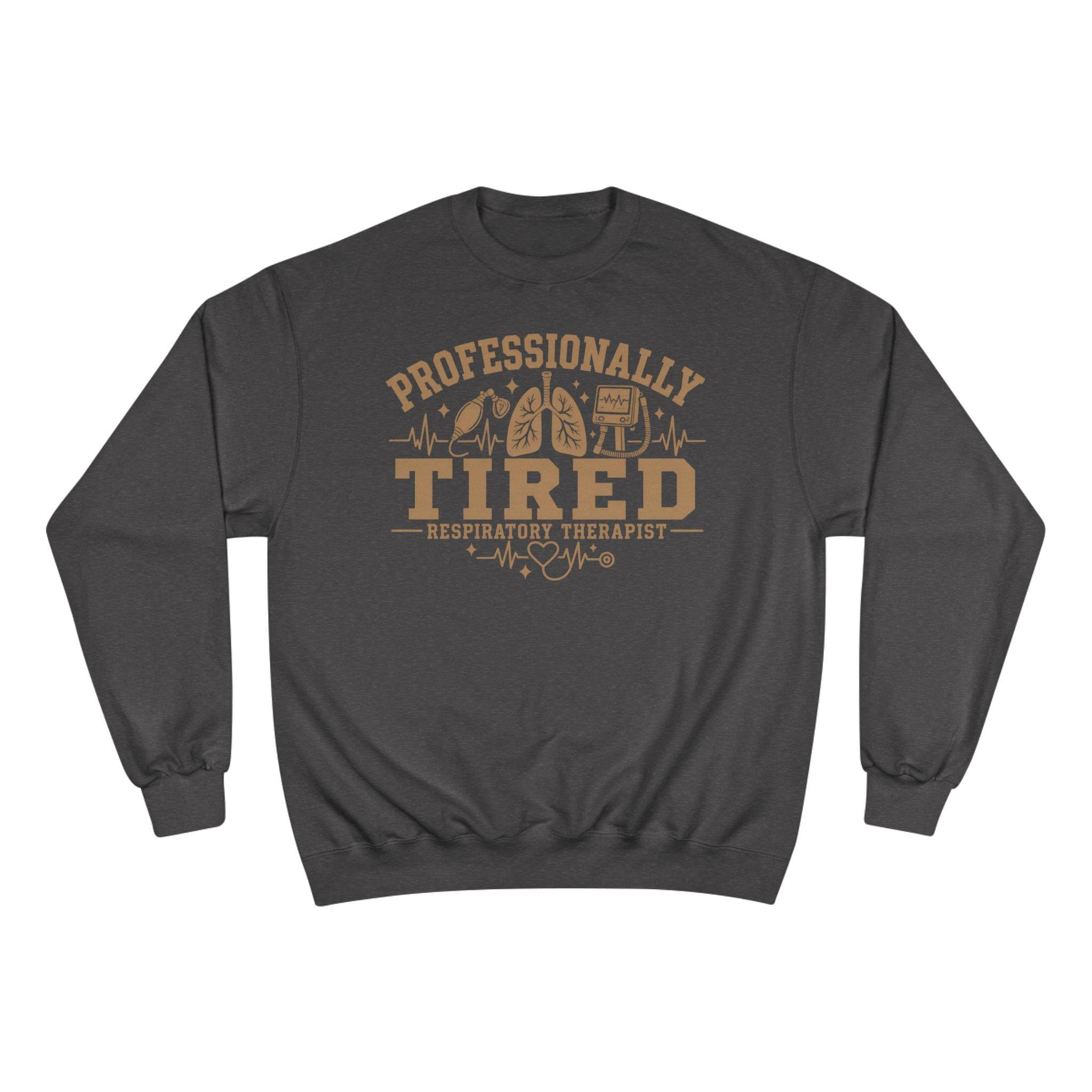 Professionally Tired Respiratory Therapist Sweatshirt, Funny RT Gift, Medical Design Crewneck, view 2