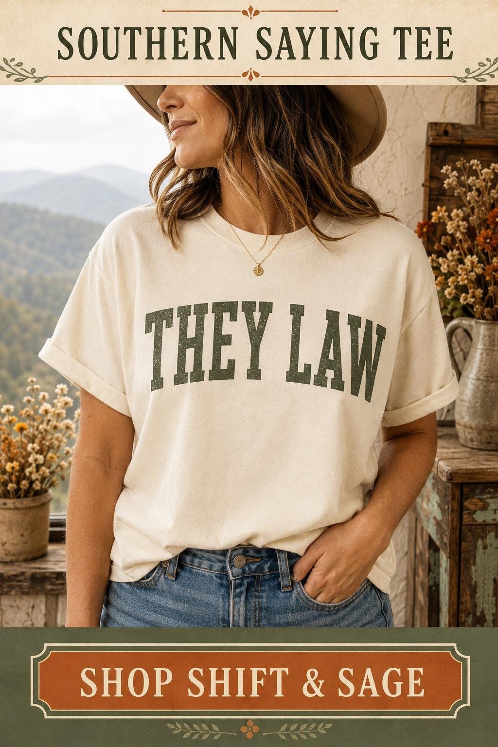 They Law T-Shirt | Collegiate Arch Text, Vintage Distressed Tee, Southern Sayings T-shirt
