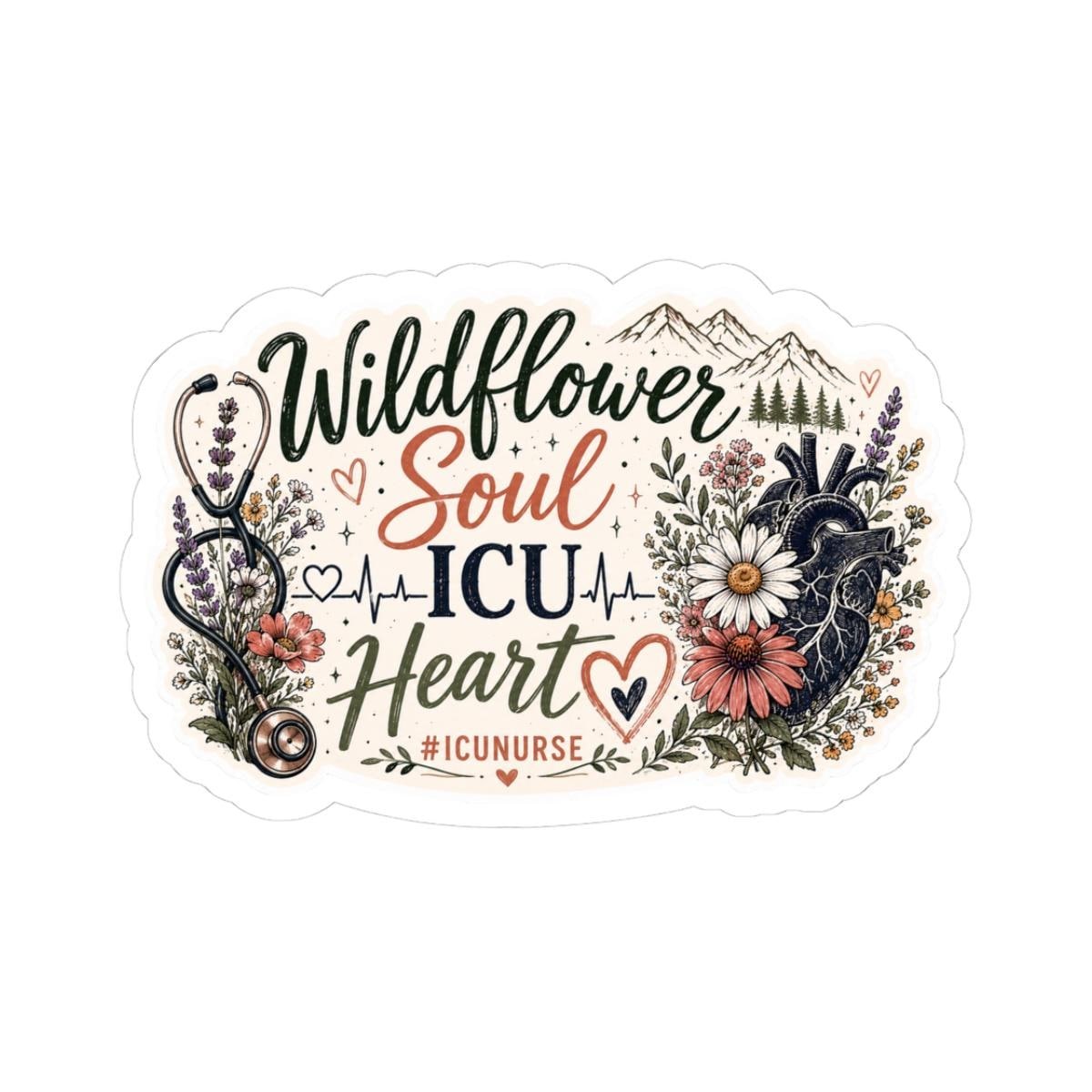 Wildflower Soul ICU Heart Nurse Sticker | Floral Cottagecore Nurse Vinyl Decal | Cardiac RN Gift