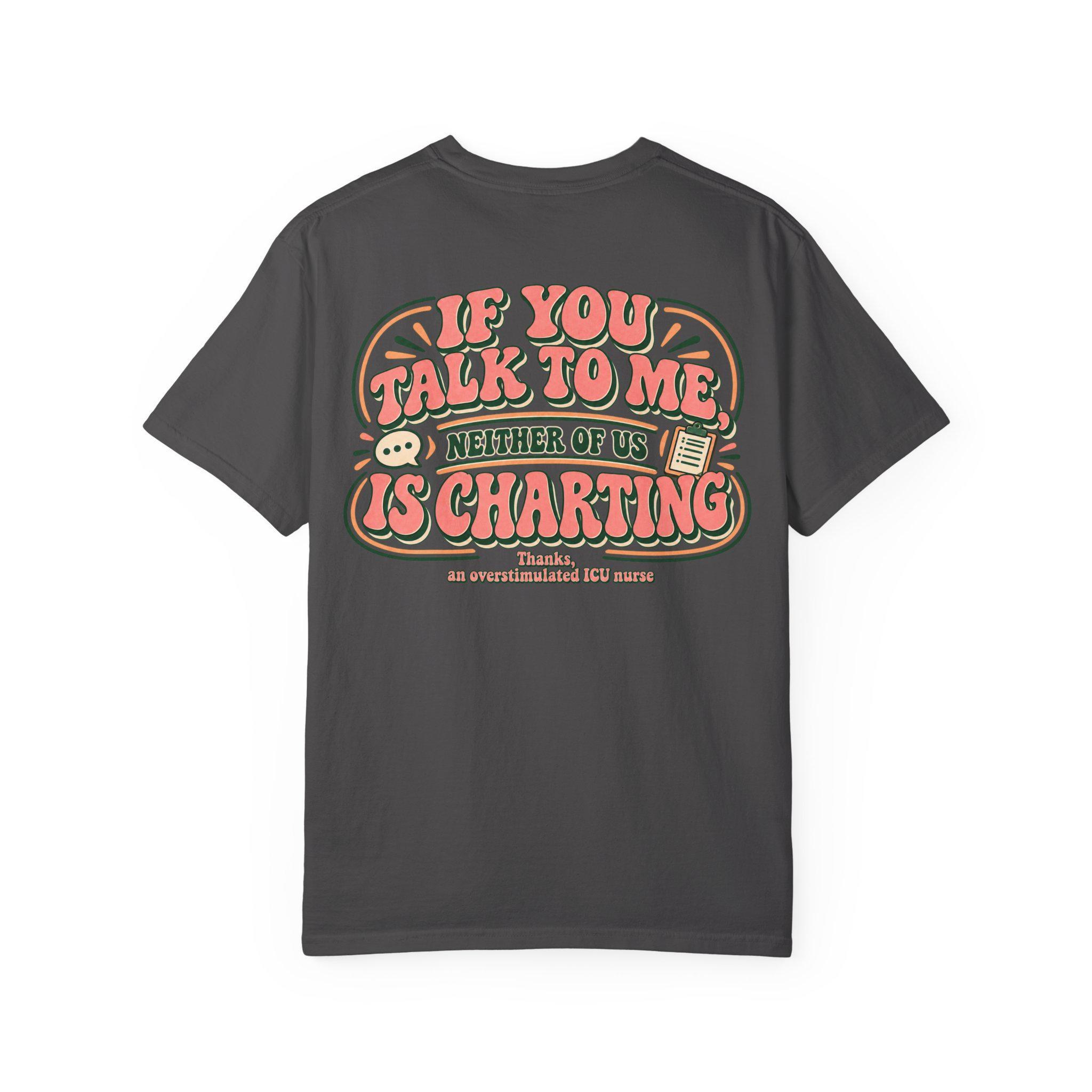 Born to Yap Forced to Chart T-Shirt | Funny Nurse Medical Charting Tee, view 18