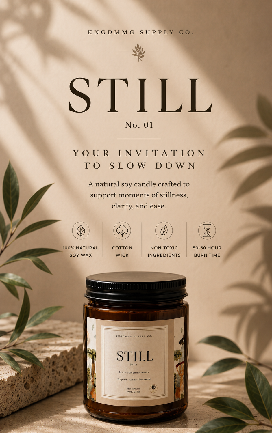 Still No. 01, your invitation to slow down. Natural soy candle with a cotton wick, non-toxic ingredients and a 50–60 hour burn time.