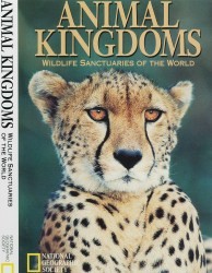 Cover of Animal Kingdoms: Wildlife Sanctuaries of the World